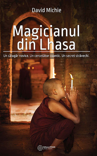 Magicianul din Lhasa, David Michie