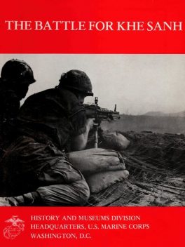 The Battle for Khe Sanh, Moyers S. Shore