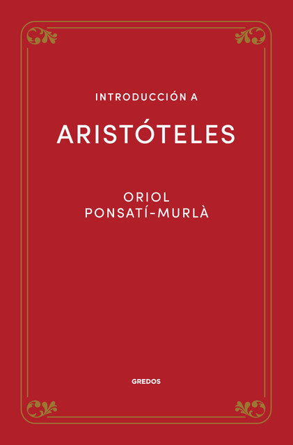 Introducción a Aristóteles, Oriol Ponsatí-Murlà