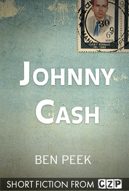 Johnny Cash, Ben Peek
