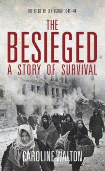 The Besieged, Caroline Walton