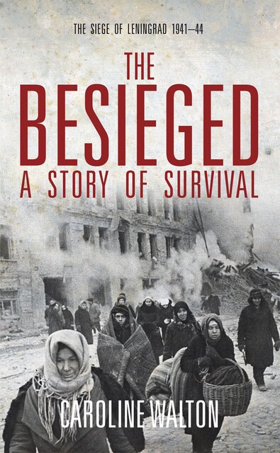 The Besieged, Caroline Walton
