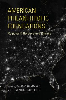 American Philanthropic Foundations, Steven Smith, David C. Hammack