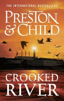 Crooked River, Douglas Preston, Lincoln Child