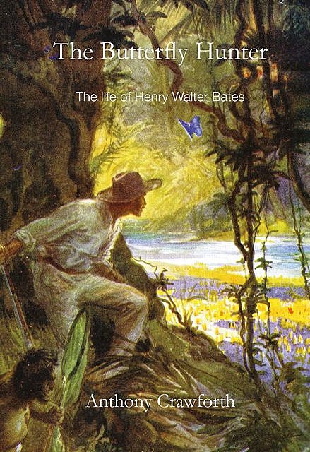 The Butterfly Hunter, Anthony Crawforth