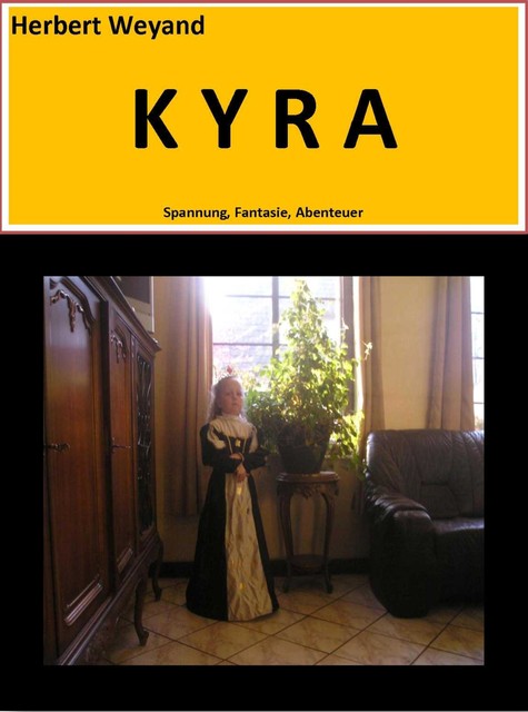 KYRA, Herbert Weyand