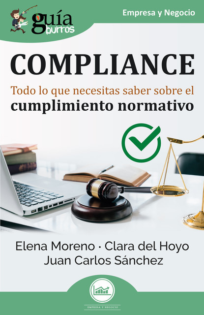 GuíaBurros: Compliance, Elena Moreno, Juan Carlos Sánchez, Clara del Hoyo