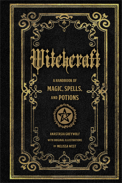 Witchcraft, Anastasia Greywolf