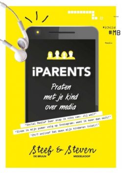 iParents, Steven Middelkoop, Steef de Bruin