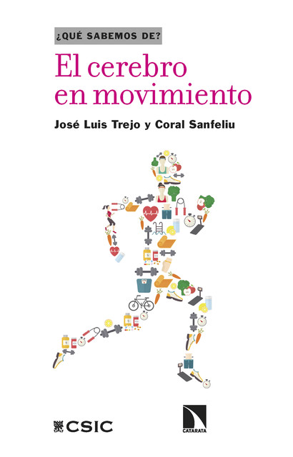 El cerebro en movimiento, Coral Sanfeliu, José Luis Trejo