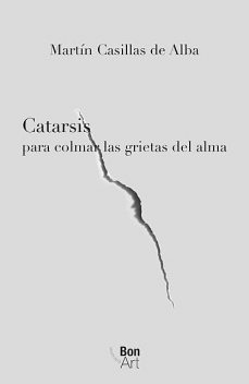 Catarsis, Martín Casillas de Alba