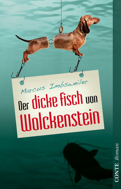 Der dicke Fisch von Wolckenstein, Marcus Imbsweiler