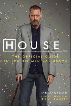House, M.D, Hugh Laurie, Ian Jackman