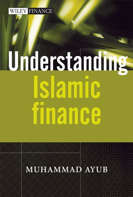 Understanding Islamic Finance, Muhammad Ayub