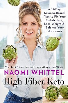 High Fiber Keto, Naomi Whittel