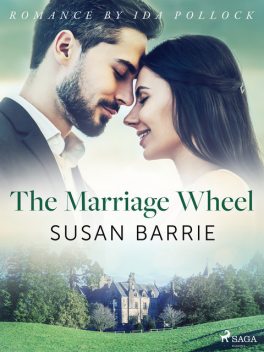 The Marriage Wheel, Susan Barrie