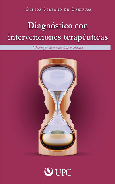 Diagnóstico con intervenciones terapeuticas, Olinda Serrano de Dreifuss