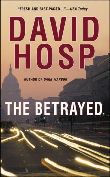 The Betrayed, David Hosp