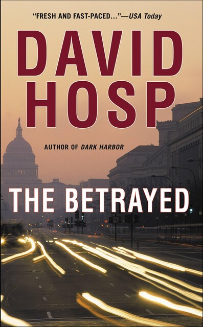The Betrayed, David Hosp