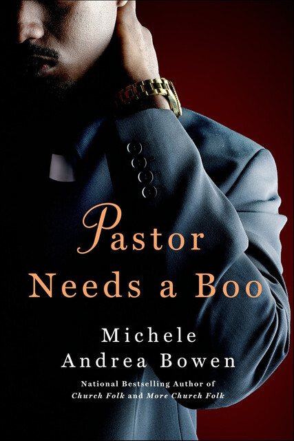 Pastor Needs a Boo, Michele Andrea Bowen
