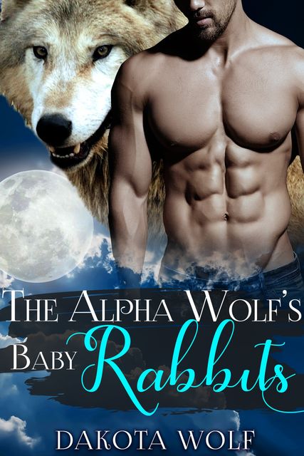 The Alpha Wolf's Baby Rabbits, Dakota Wolf