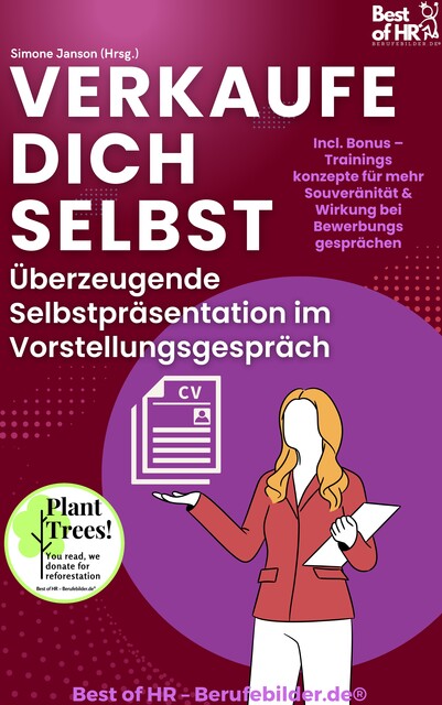 Verkaufe dich selbst – Überzeugende Selbstpräsentation im Vorstellungsgespräch, Simone Janson