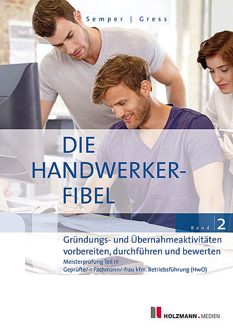 “Die Handwerker-Fibel”, Band 2, Bernhard Gress, Lothar Semper