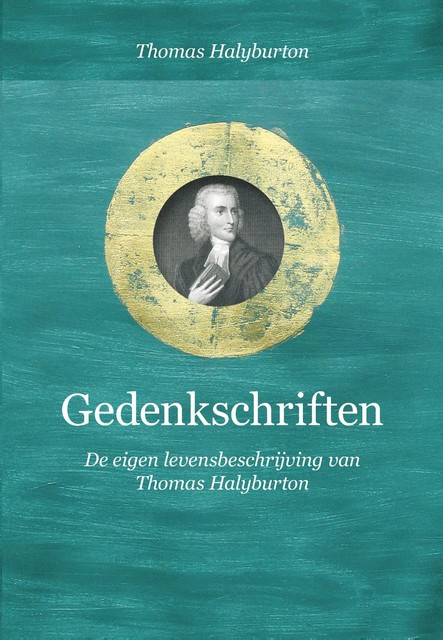 Gedenkschriften, Thomas Halyburton