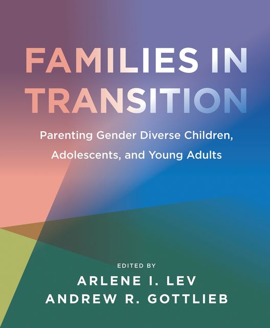 Families in Transition, andrew, Arlene I., Gottlieb, Lev