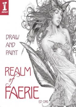 Draw and Paint Realm of Faerie, Ed Org