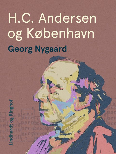 H.C. Andersen og København, Georg Nygaard