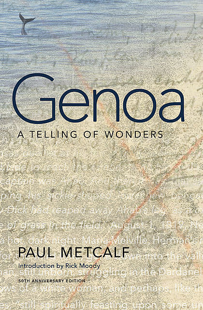 Genoa: A Telling of Wonders, Paul Metcalf
