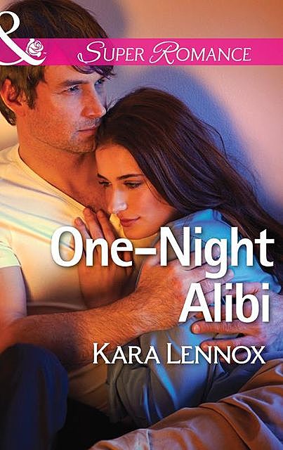 One-Night Alibi, Kara Lennox