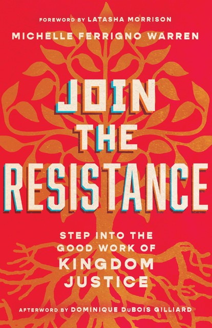 Join the Resistance, Michelle Warren