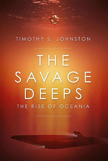 The Savage Deeps, Timothy Johnston