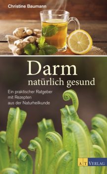 Darm – natürlich gesund – eBook, Christine Baumann