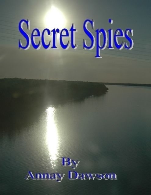 Secret Spies, Annay Dawson