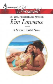 A Secret Until Now, Kim Lawrence