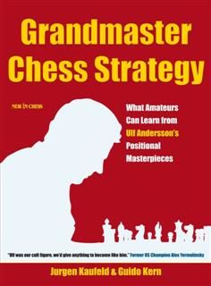 Grandmaster Chess Strategy, Jurgen Kaufeld