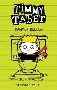 Timmy Taber 4: Rammer bunden, Stephan Pastis