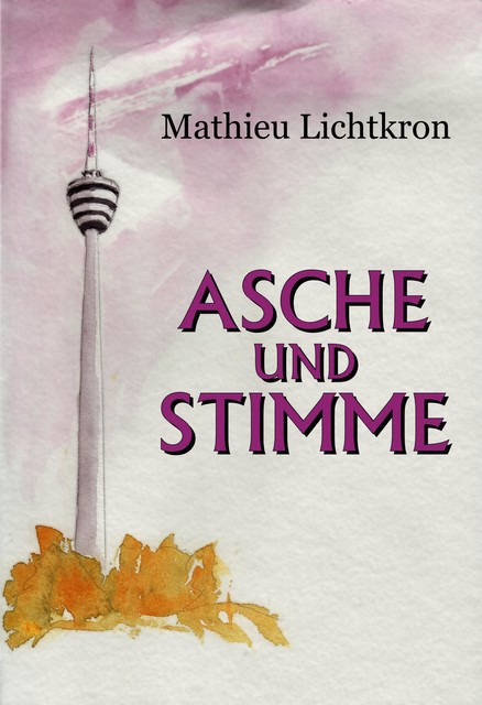 Asche und Stimme, Mathieu Lichtkron