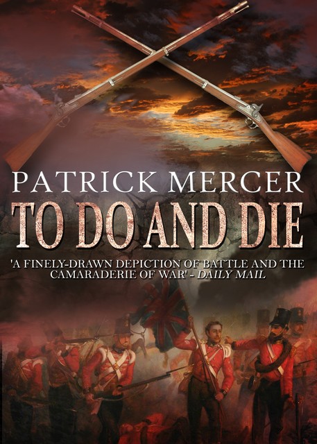 To Do and Die, Patrick Mercer