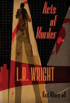 Acts of Murder, L.R. Wright