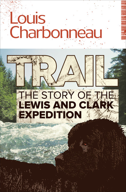 Trail, Louis Charbonneau