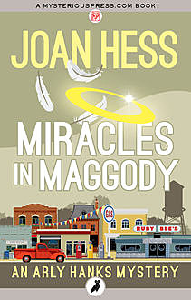 Miracles in Maggody, Joan Hess