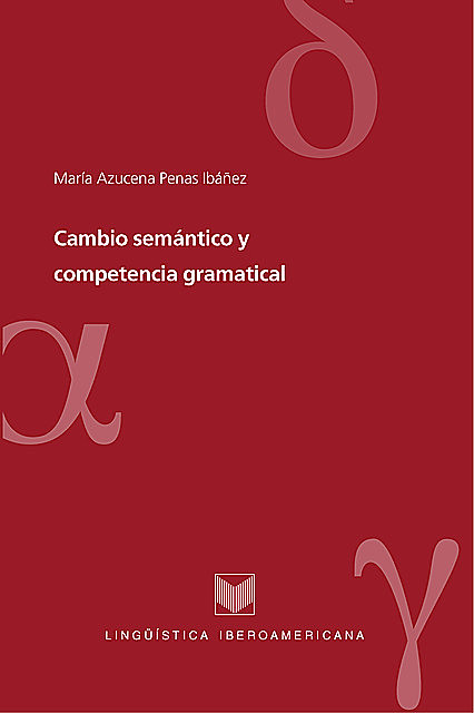 Cambio semántico y competencia gramatical, María Azucena Penas Ibáñez