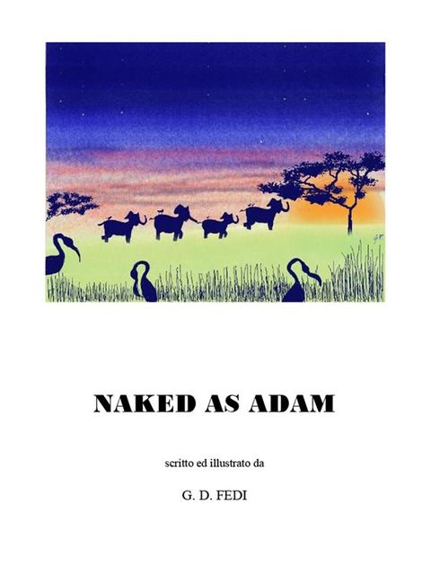 Naked As Adam, G.D.Fedi