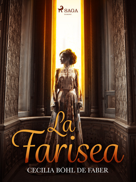 La Farisea, Cecilia Böhl de Faber