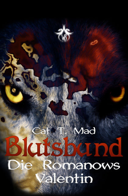 Blutsbund Valentin, Cat T. Mad