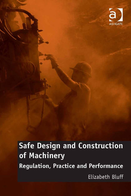 Safe Design and Construction of Machinery, Elizabeth Bluff